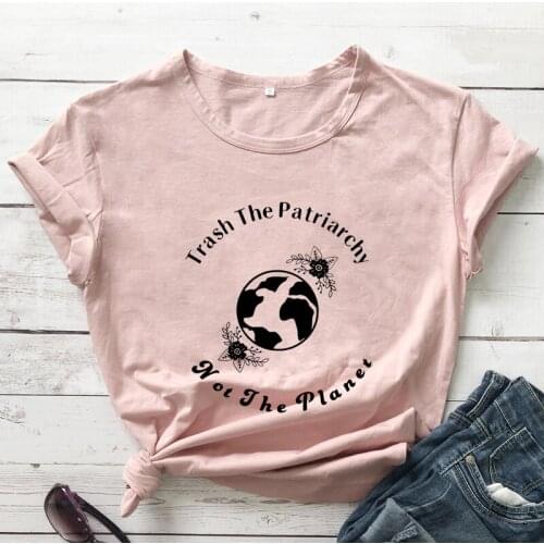 Trash The Patriarchy Not The Planet T-shirt Cute Feminist Girl Power Tshirt Aesthetic Women Earth Day Graphic Top Tee Shirt