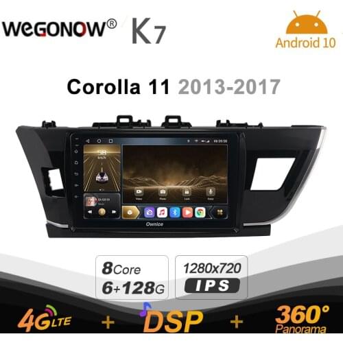 K7 Ownice 6G Ram 128G Rom Android 10 Car radio setero for Toyota Corolla 11 2013 - 2017 Auto Audio 360 Panorama Optical 5G Wifi