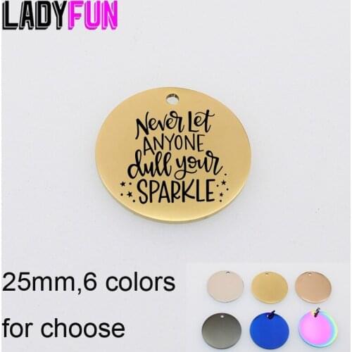 10pcs Never Let Anyone Dull Your Spak Charm Stainless Steel Laser Engrave Message Charms DIY Pendant For Jewelry Making