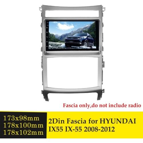 2 Din Car Fascia Radio Stereo CD DVD Player Bezel Frame Adapter Surround Trim Kit for HYUNDAI IX-55 2008-2012 Veracruz 2007-2012