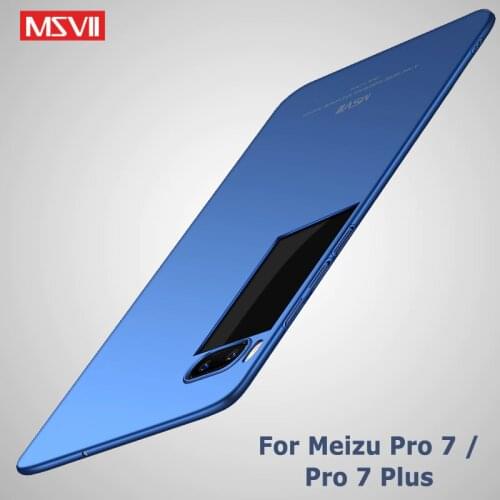 Meizu Pro 7 Case Cover Msvii Brand luxury Silm Meizu 7 Pro Case Meizu Pro 7 Plus Hard PC Scrub Back Cover For Meizu Pro7 Cases