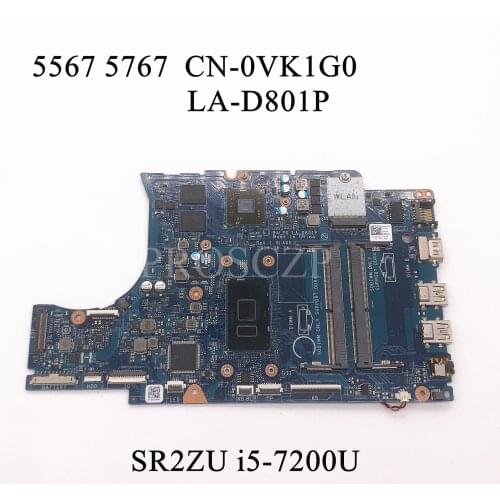 FOR DELL 5567 5767 Laptop motherboard SR2ZU i5-7200U CPU with CN-0VK1G0 0VK1G0 VK1G0 LA-D801P 100% working well