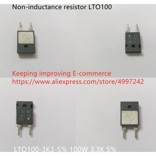 Original new 100% non-inductance resistor LTO100-3K3-5% 100W 3.3K 5% (Inductor)