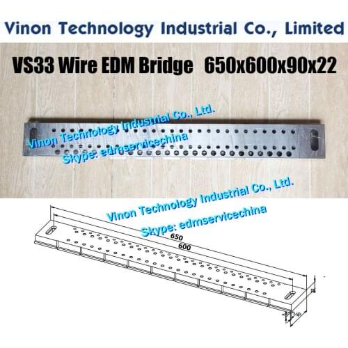 VS33 Wire EDM Bridge L=650x600x90x22mm, Precision Wire-cut Bridge 650mm long (Stainless Steel) edm jig tools bridge for wire edm
