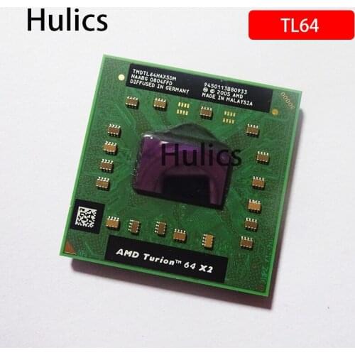 Hulics AMD Turion 64 X2 Mobile TL-64 TMDTL64HAX5DM TMDTL64HAX5DC 2.2GHz/Socket S1(S1G1)/Dual-Core Laptop processor TL64 TL 64