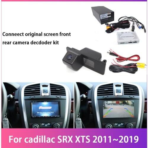 Reversing Camera For cadillac SRX XTS 2011~2019 Interface Adapter Parking Rear view Camera Connect Original Screen Decoder