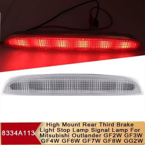 8334A113 High Mount Rear Third Brake Light Stop Lamp Signal Lamp For Mitsubishi Outlander GF2W GF3W GF4W GF6W GF7W GF8W GG2W