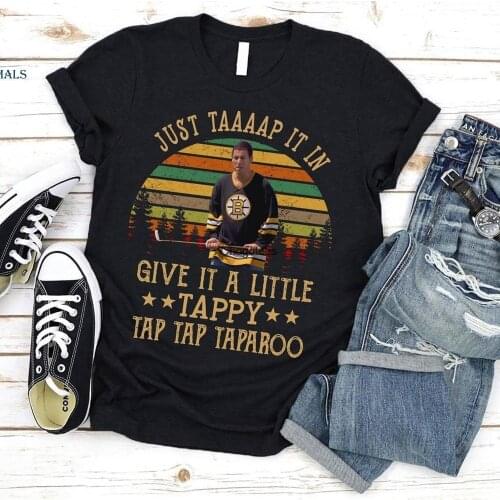 Just Taaaaap It In Adam Sandler Happy Gilmore Movies Vintage Birthday Valentine Gift Shirt Mother Father Day