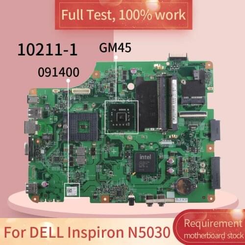 For DELL Inspiron N5030 10211-1 091400 GM45 DDR3 Notebook motherboard Mainboard full test 100% work