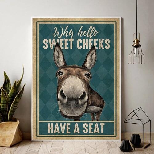 Funny Vintage Animal Donkey Posters Why Hello Sweet Cheeks Have A Seat Canvas Painting Prints Wall Picture for Living Room Decor