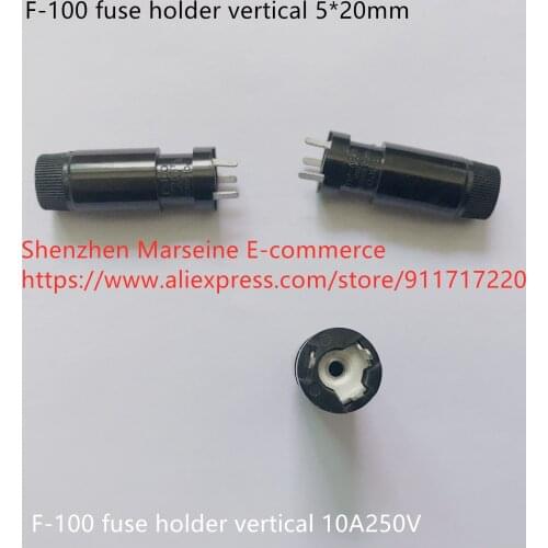 Original New 100% F-100 fuse holder vertical 5*20mm 10A250V