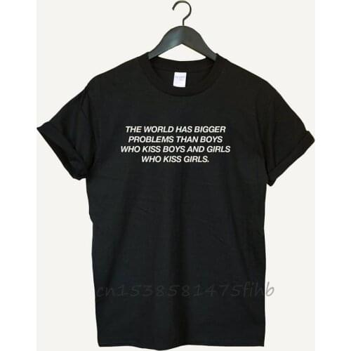 The World Has Bigger Problems Than Boys Women Tshirt No Fade Premium T Shirt Lady Girl Woman T-Shirts Graphic Top Tee Customize