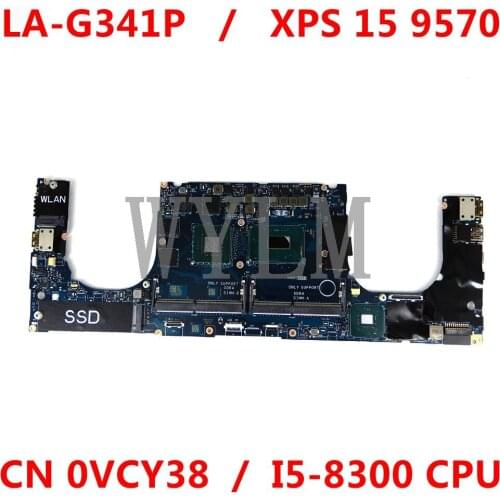 For DELL XPS 15 9570 Laptop motherboard CN 0VCY38 VCY38 0VCY38 DDP00/DDB00 LA-G341P With I5-8300 CPU 100% working well