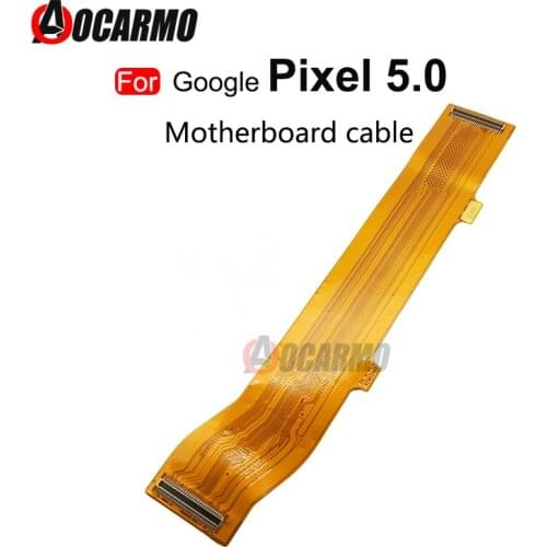 For Google Pixel 5.0 Main Board Motherboard Connector Flex Cable Replacement Repair Parts