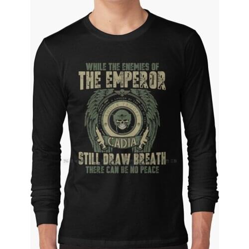 Cadia - Enemies Of The Emperor Long Sleeve T Shirt 100% Pure Cotton Big Size Imperium 40 000 Cadia Imperial Guard Limited Editio