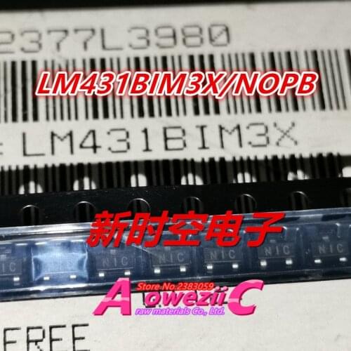 Aoweziic 2018+ 100% new imported original LM431BIM3X / NOPB LM431BIM3 LM431 N1C SOT23 reference voltage chip