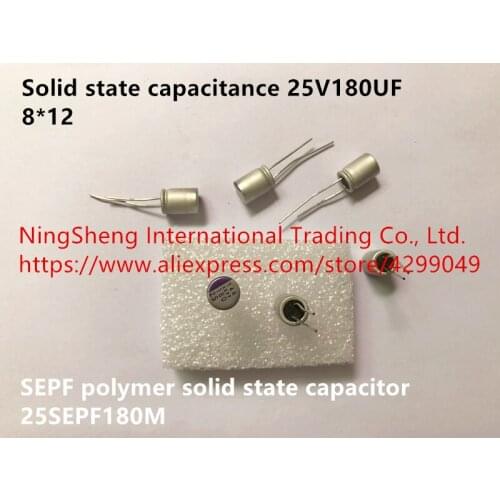 Original new 100% solid state capacitance 25V180UF 8*12 SEPF polymer solid state capacitor 25SEPF180M (Inductor)