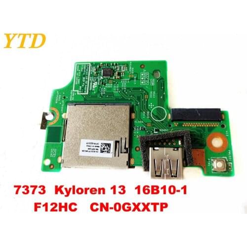 Original for DELL 7373 USB board 7373 Kyloren 13 16B10-1 F12HC CN-0GXXTP tested good free shipping