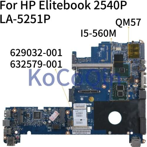 KoCoQin Laptop motherboard For HP Elitebook 2540P I5-560M Mainboard 629032-001 629032-501 LA-5251P QM57