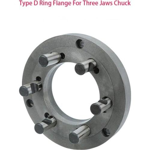 Type D Ring Flange Of Three Jaws Chuck For CNC Machine K11 200-D6 250-D8 320-D8 325-D8 320-D11 325-D11 Flange Transition Plate