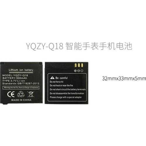 YQZY-Q18 battery Q18 smart watch phone 500mAh battery long time standby battery