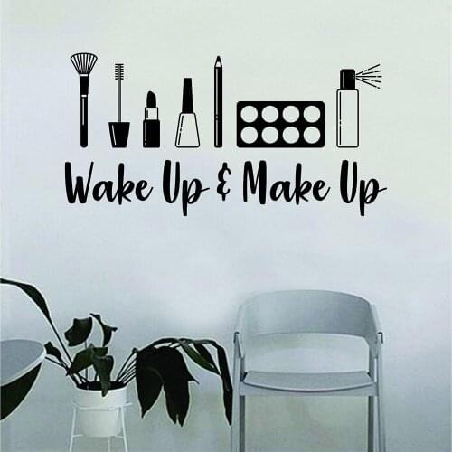 Wake up and Make Up Quote Vinyl Wall Decal Stickers Decorative Pattern Home Decor Art Mural Wallpaper