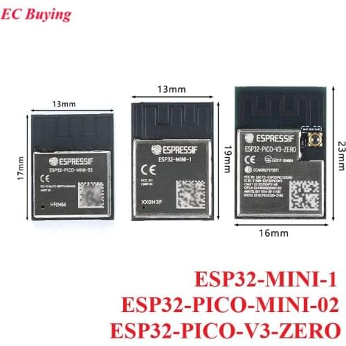 ESP32-MINI-1 ESP32-PICO-MINI-02 ESP32-PICO-V3-ZERO Single Dual Core WiFi Wireless Bluetooth MCU IoT Module