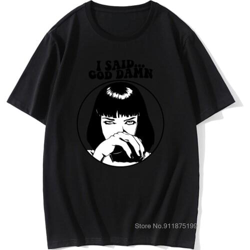 Men Pulp Fiction Mia Wallace God Damn White T Shirt for Men Men Organnic Cotton Tees Leisure Men Funny T-Shirts