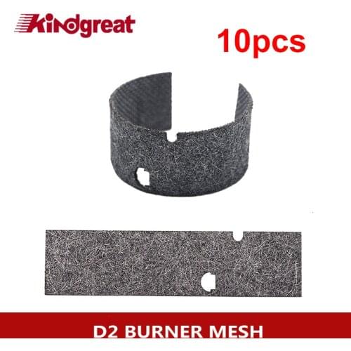 10pcs/lot Kindgreat Brand D2 Burner Felts D2 Burner Mesh