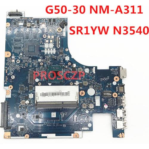 High quality For LENOVO G50 G50-30 ACLU9/ACLU0 NM-A311 Laptop motherboard With N3540 CPU / N3530CPU DDR3 100% full Tested