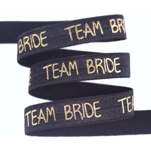 2 colors 5/8" (15mm) gold foil TEAM BRIDE printed fold over elastic for wedding accessaries,50yards per lot