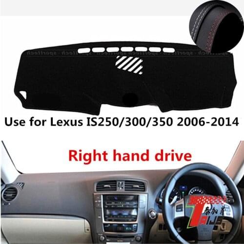 TAIJS Factory protective Casual Leather Car Dashboard Cover For Lexus IS250/300/350 2006 2007 2008 2009 10 11 Right hand drive