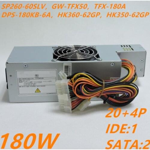 New PSU For Lenovo M530 M580 M500 S4300 4250 180W Power Supply FSP260-60SLV GW-TFX50 TFX-180A DPS-180KB-6A HK360-62GP HK350-62GP