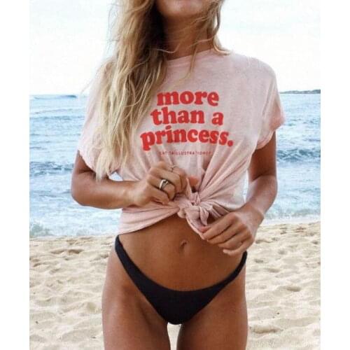 More than princes T-Shirt 100% Cotton graphic women funny vintage cute quote grunge Fashion tumblr tshirt top tee Drop Shipping
