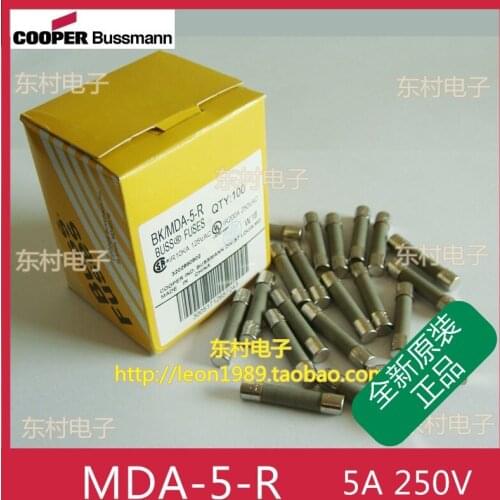 American Ceramic Fuse BUSSMANN MDA-5-R 5A 250V BK / MDA-5-R 6.3 * 32mm