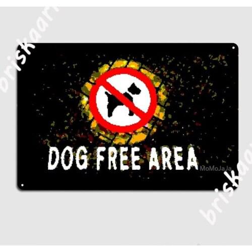 Dog Free Area Poster Metal Plaque Wall Plaques Club Home create Tin sign Poster