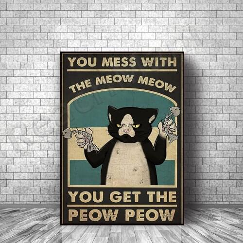 Black Cat Poster Cat Lover Gifts You Mock Meow Meow You Get Peow Peow Poster Home Living Decor Poster