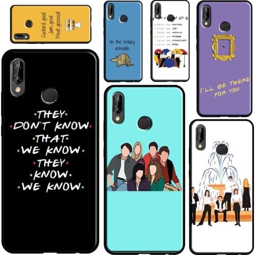 Friends TV Show Quotes For Huawei Nova 5T Mate 20 Lite P Smart 2019 2021 Case For Huawei P30 P40 Lite P10 P20 Pro