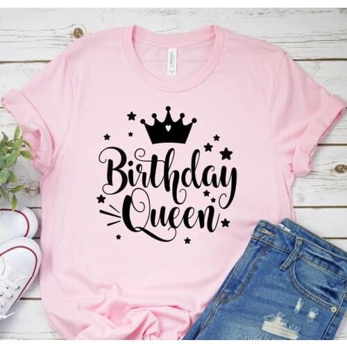 Birthday Queen Shirt Fashion Party Harajuku Female Clothing Cotton Funny T-shirt Short Sleeve Top Tees gothic Drop shipping