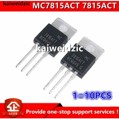 Kaiweikdic New imported original MC7815ACT 7815ACT TO-220 Linear voltage regulator chip three terminal voltage regulator