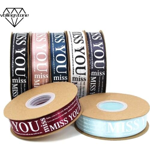 25MM 5m/lot Ribbon MISS YOU Printed Ribbon English Letter Satin Ribbon Gift Box Wrapping Belt Bow DIY Headwear Accessories Tapes