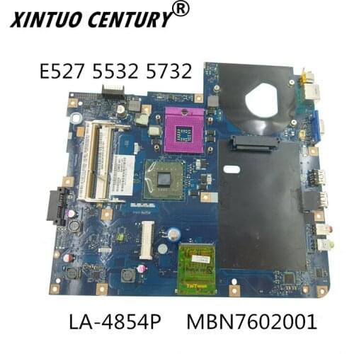 LA-4854P MBN7602001 Laptop Anakart Için Acer Emachines E527 5532 5732 5732Z E525 GL40 DDR3 Ücretsiz cpu