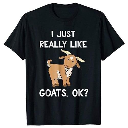 Funny Goat Shirt | I Just Really Like Goats Farmer T-Shirt Men Fashion T-shirt