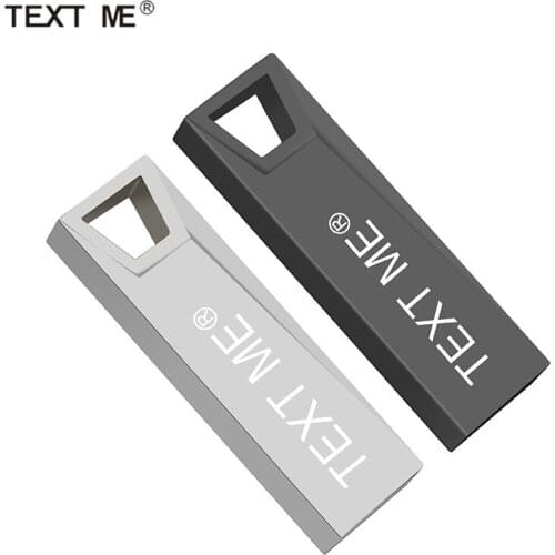 TEXT ME Metal USB2.0 pendrive 64GB Creative U Disk 32GB 16GB 8GB 4GB Memory Card Gift USB