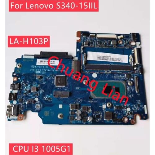 For Lenovo S340-15IIL Touch Laptop Laptop Motherboard LA-H103P with CPU I3 1005G1 UMA_4G DDR4100% Fully Tested