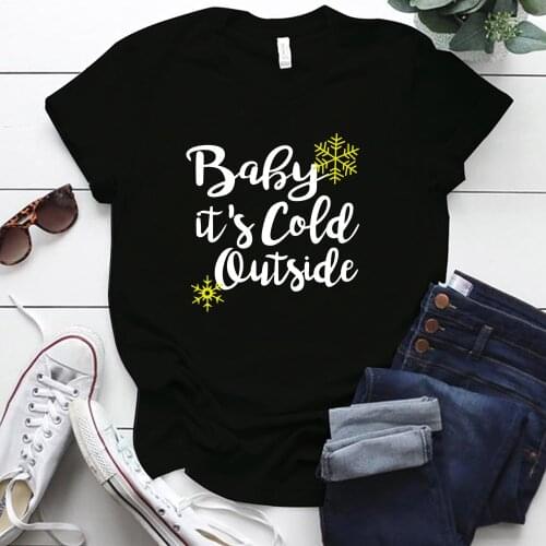 Baby Its Cold Outside Letter Printing Christmas Shirt for Girls Plus Size S-5xl Oversized T Shirt Holiday Ropa De Mujer 2020