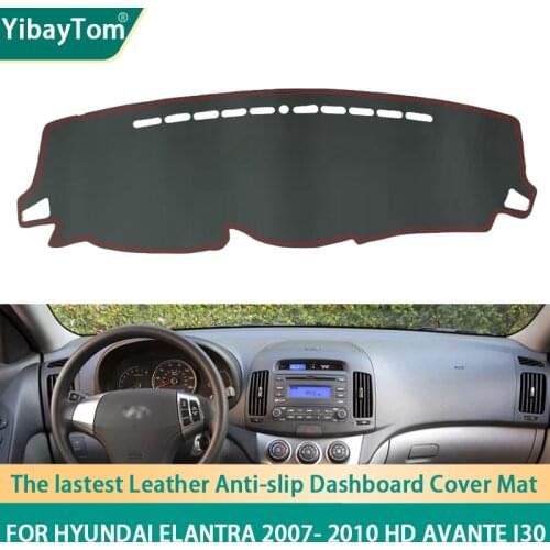 High Rank Durable Excellent PU Leather Dashboard Anit-slip Anti-UV Protective mat For Hyundai Elantra 2007- 2010 HD Avante I30