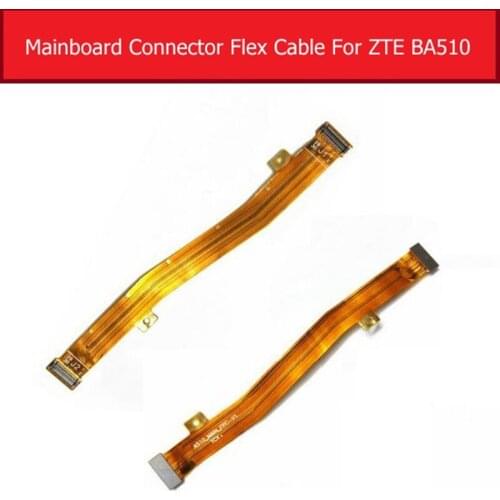 Genuine Mainboard Connector Flex Cable For ZTE Blade A510 BA510 Motherboard Connect Flex Ribbon Replacement Parts
