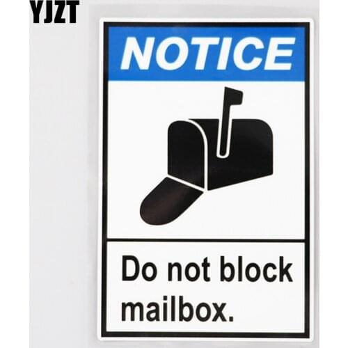 YJZT 9.6CM×14.6CM Notice Do Not Block Mailbox. Parking Sign Car Sticker PVC Decal 12C-0561