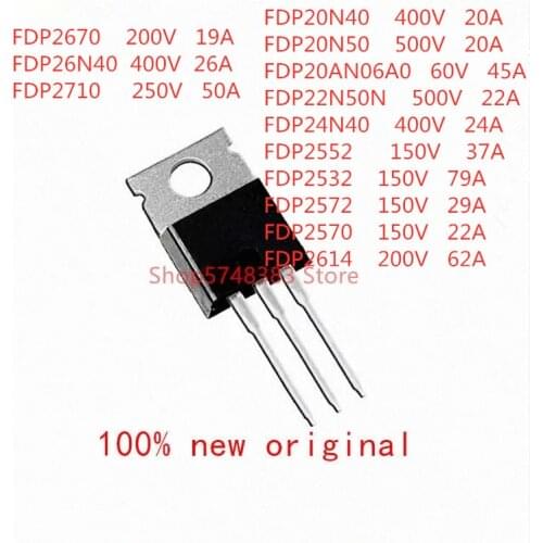 10PCS FDP20N40 FDP20N50 FDP20AN06A0 FDP22N50N FDP24N40 FDP2552 FDP2532 FDP2572 FDP2570 FDP2614 FDP2670 FDP26N40 FDP2710 TO-220